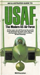 An Illustrated Guide to USAF the Modern Us Air Force (used book)