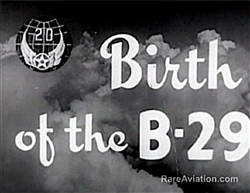 Birth of the B-29 - WWII B-29 Superfortress DVD