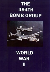 The 494th Bomb Group WWII B-24 DVD