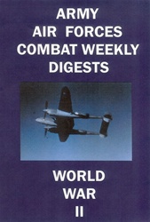 Army Air Forces Combat Weekly Digests WWII 1-10 DVD