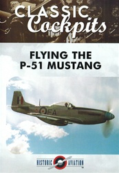 Flying the P-51 Mustang DVD - Classic Cockpits